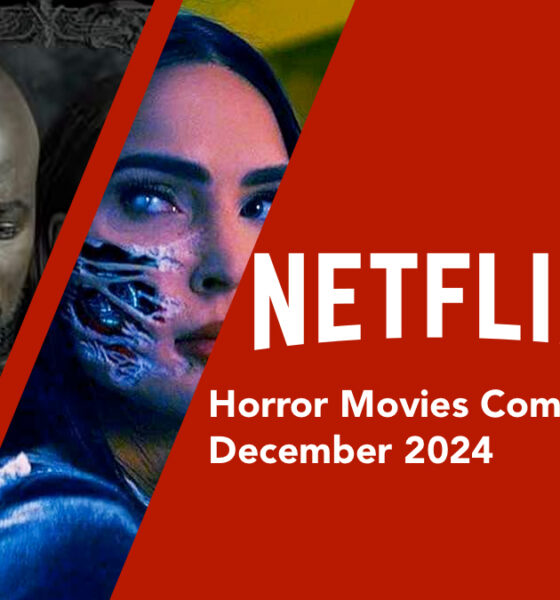 Horror Movies Coming to Netflix December 2024 Night of the Living Dread