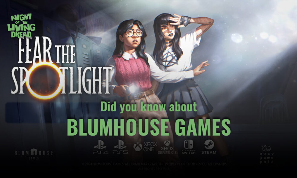 Did you know about BLUMHOUSE GAMES Night of the Living Dread