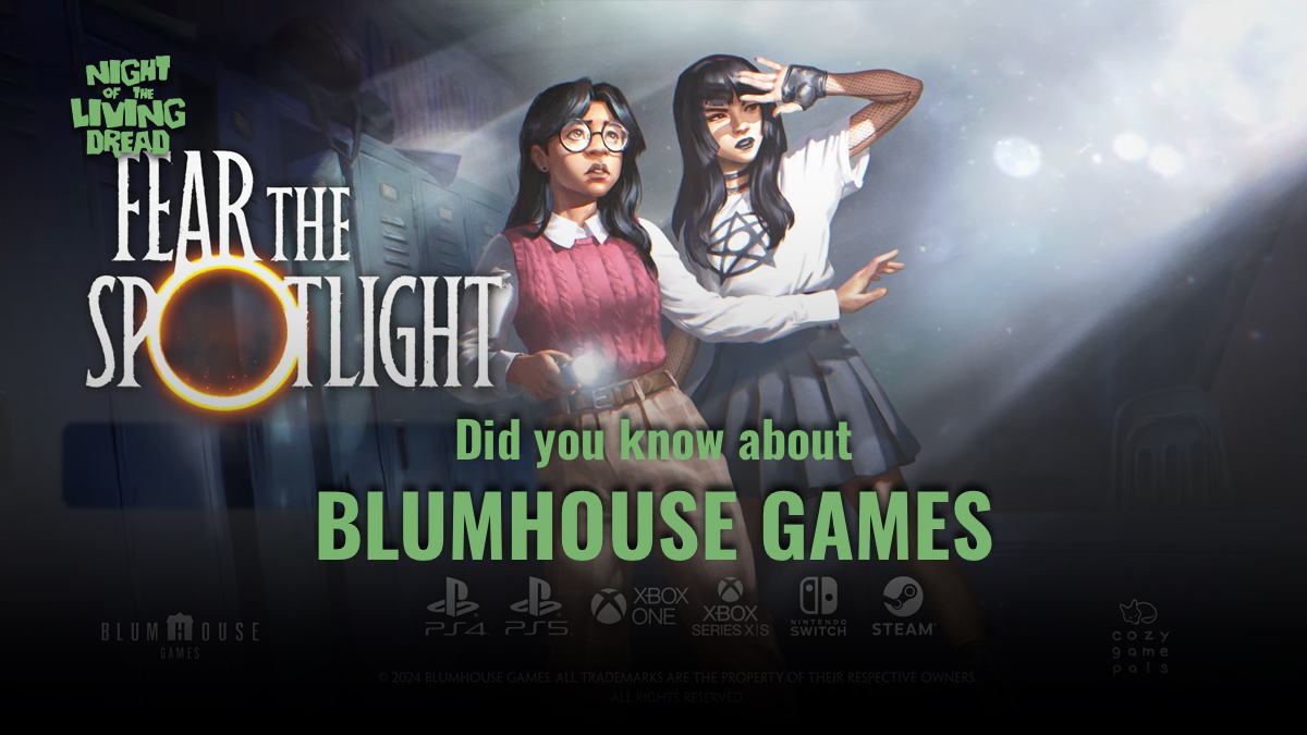 Did you know about BLUMHOUSE GAMES Night of the Living Dread