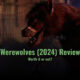 Werewolves 2024 Review Night of the Living Dread